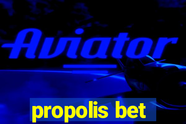 propolis bet